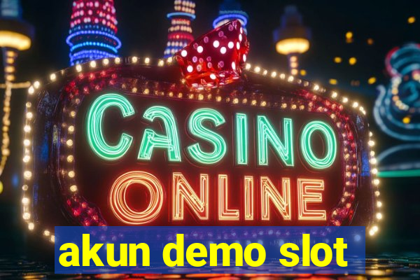 akun demo slot