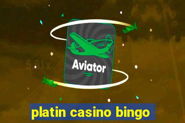 platin casino bingo