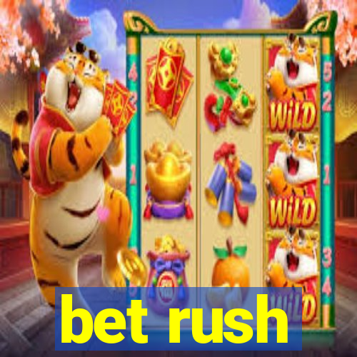 bet rush