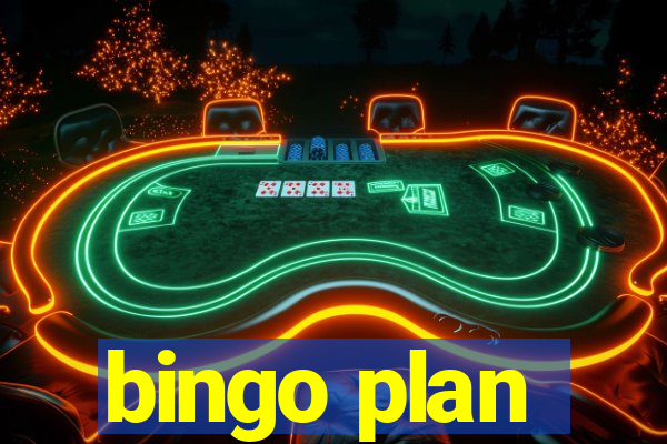 bingo plan