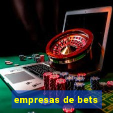 empresas de bets