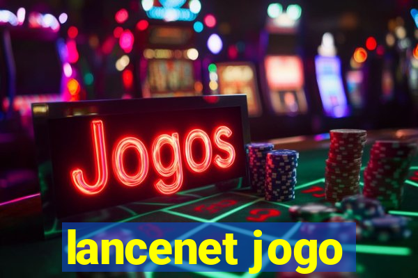 lancenet jogo