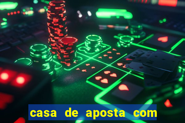 casa de aposta com bonus de cadastro sem deposito