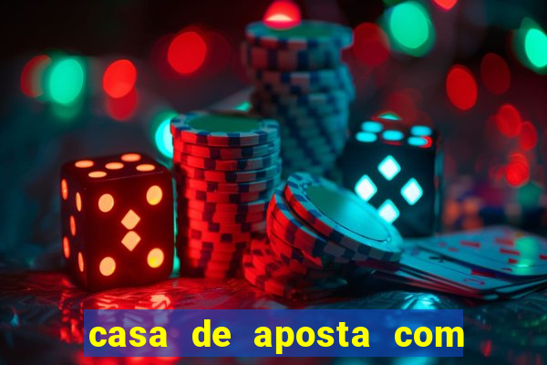 casa de aposta com bonus de cadastro sem deposito