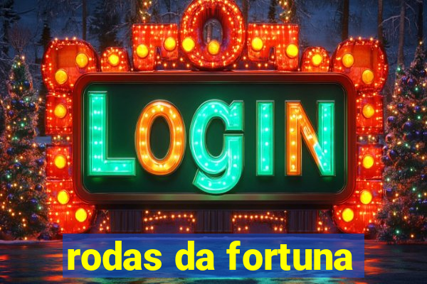 rodas da fortuna