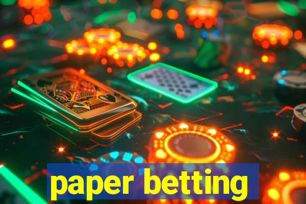 paper betting