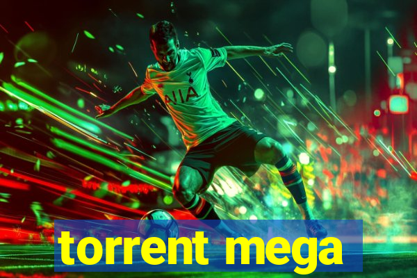 torrent mega