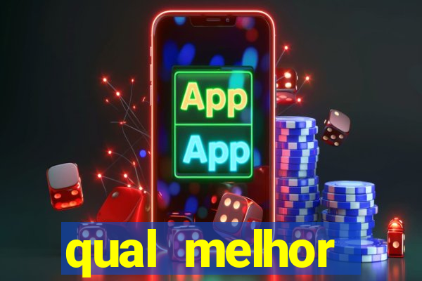 qual melhor plataforma fortune tiger