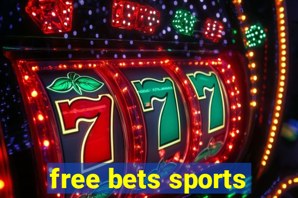 free bets sports