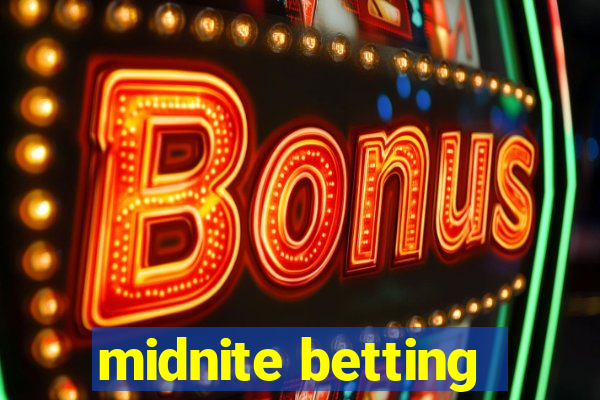 midnite betting