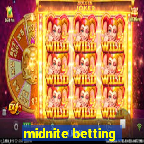 midnite betting