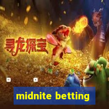 midnite betting