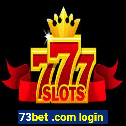 73bet .com login