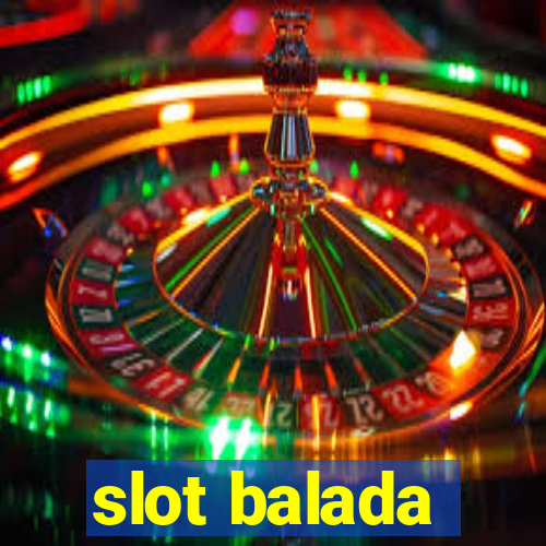 slot balada