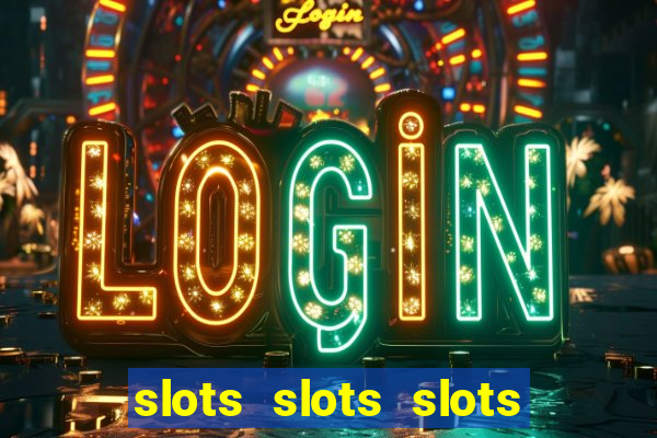 slots slots slots free bonus