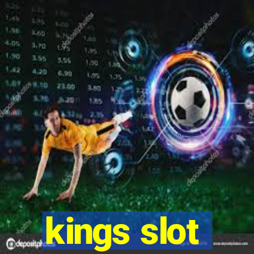 kings slot