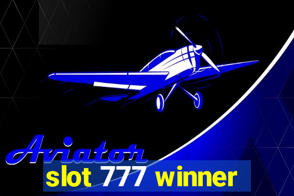 slot 777 winner