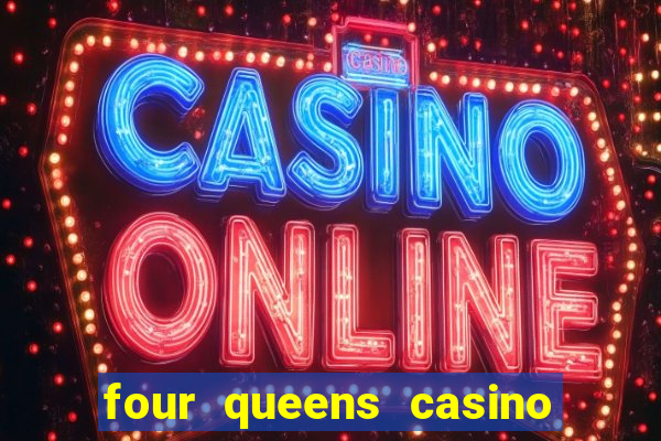 four queens casino fremont street las vegas nv