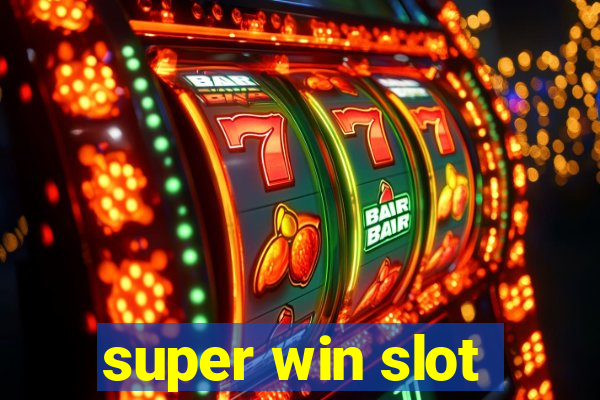 super win slot