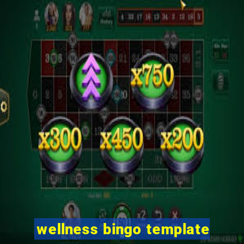 wellness bingo template