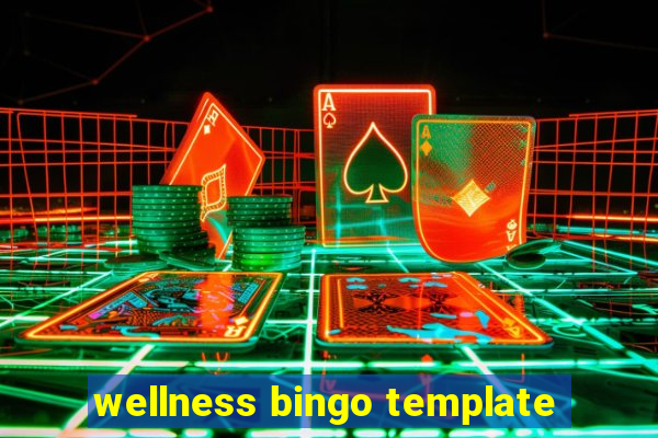 wellness bingo template