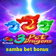 samba bet bonus