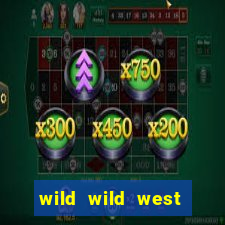 wild wild west slot gratis