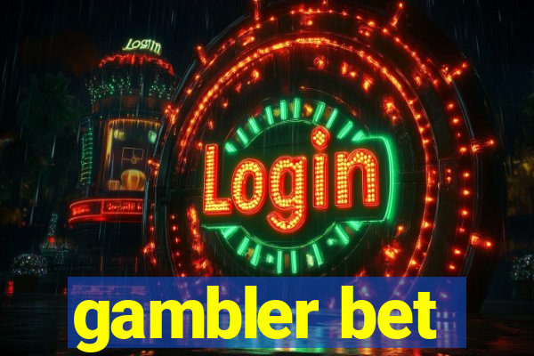 gambler bet