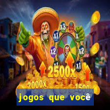 jogos que você ganha dinheiro