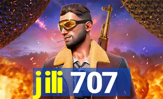 jili 707