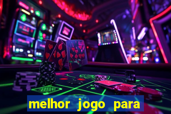 melhor jogo para ganhar dinheiro bet365