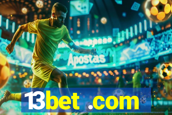 13bet .com