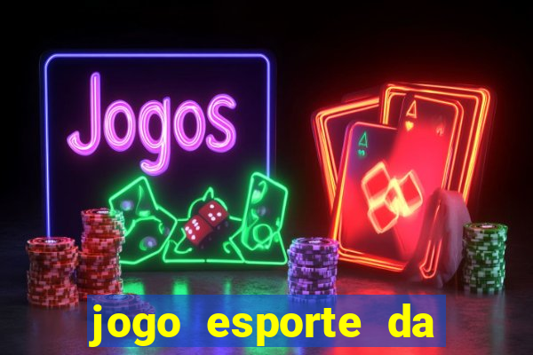 jogo esporte da sorte como funciona