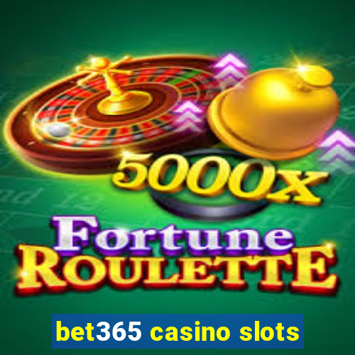 bet365 casino slots