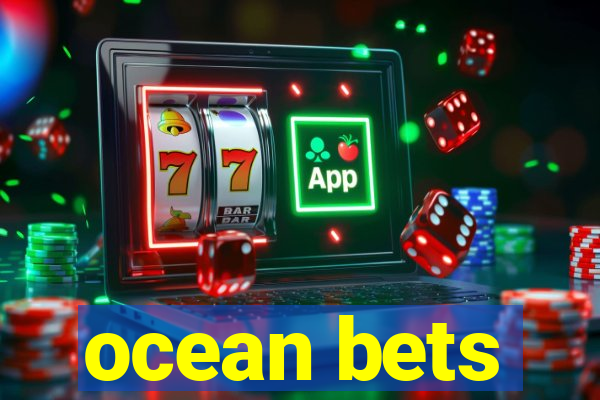 ocean bets