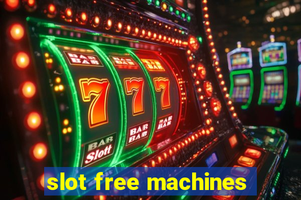 slot free machines