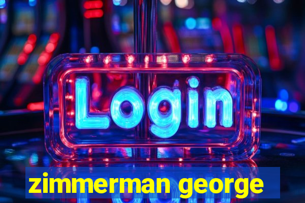 zimmerman george