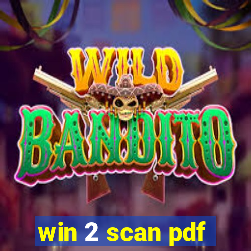 win 2 scan pdf