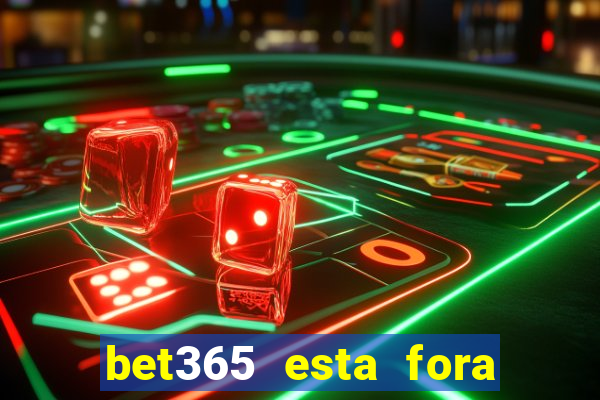 bet365 esta fora do ar