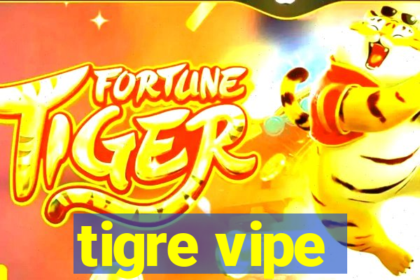 tigre vipe