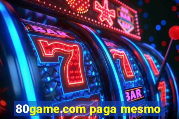 80game.com paga mesmo