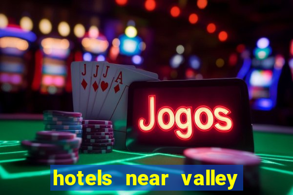 hotels near valley view casino center