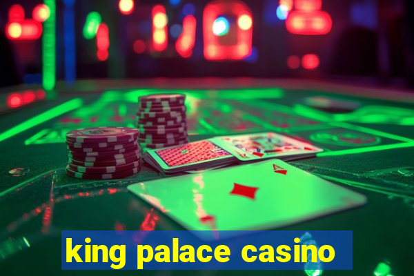 king palace casino