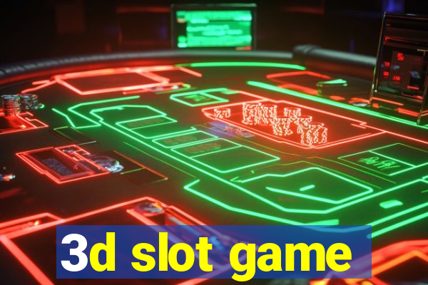 3d slot game