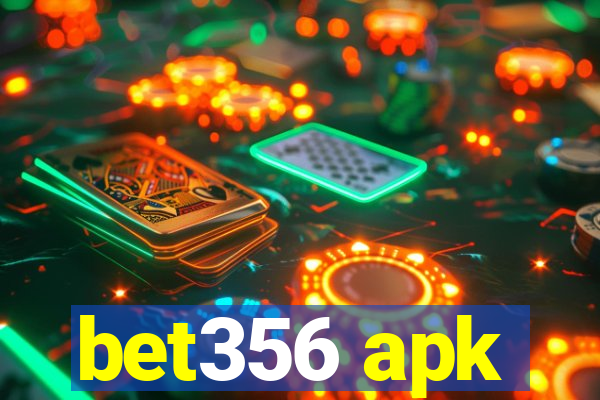 bet356 apk