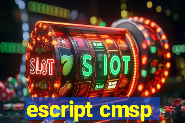 escript cmsp