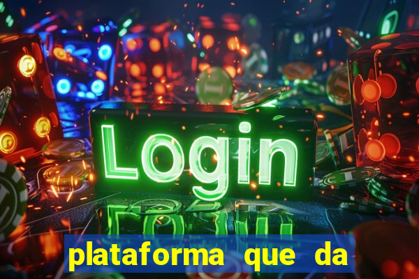 plataforma que da 30 reais para jogar