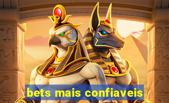 bets mais confiaveis