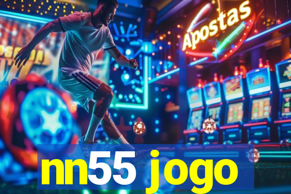 nn55 jogo