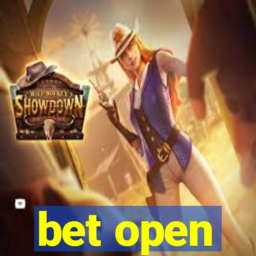 bet open